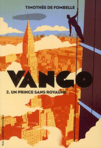 Vango Tome 2 : Un prince sans royaume - Fombelle Timothée de