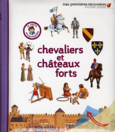 Chevaliers et châteaux forts - Badreddine Delphine ; Etienne Emmanuelle ; Grant D