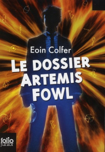 Le dossier Artemis Fowl - Colfer Eoin ; Ramel Julien