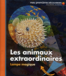 Les animaux extraordinaires - Fuhr Ute ; Delafosse Claude