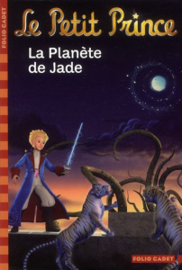 LE PETIT PRINCE, 5 : LA PLANETE DE JADE - COLIN/SAINT-EXUPERY
