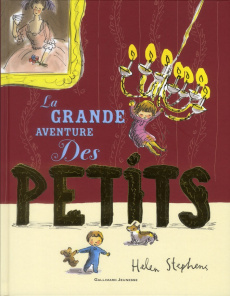 La grande aventure des petits - Stephens Helen ; Krief Anne