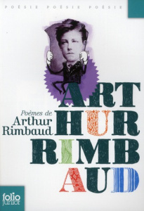 Poèmes d'Arthur Rimbaud - Rimbaud Arthur ; Weil Camille ; Martin Jean-Franço