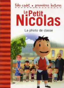 Le Petit Nicolas Tome 1 : La photo de classe - Lepetit Emmanuelle