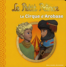 Le Petit Prince Tome 7 : Le Cirque d'Arobase - Quénot Katherine
