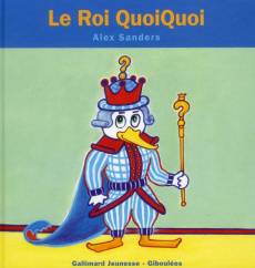 Le Roi QuoiQuoi - Sanders Alex