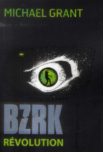 BZRK Tome 2 : Révolution - Grant Michael ; Ramel Julien