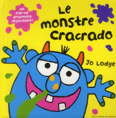 LE MONSTRE CRACRADO - LODGE JO