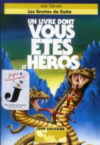 Loup Solitaire Tome 3 : Les grottes de Kalte - Dever Joe ; Chalk Gary ; Fabien Camille