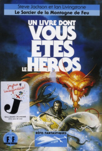 Défis fantastiques Tome 1 : Le Sorcier de la Montagne de Feu - Jackson Steve ; Livingstone Ian ; Fabien Camille ;