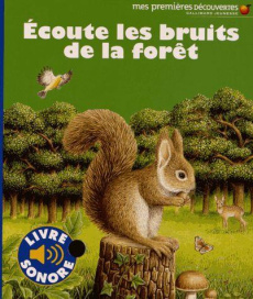 Ecoute les bruits de la forêt - Bour Laura ; Hugo Pierre de ; Peyrols Sylvaine