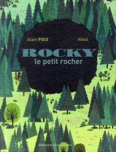 Rocky. Le petit rocher - Foix Alain