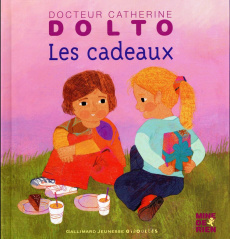 Les cadeaux - Dolto-Tolitch Catherine ; Faure-Poirée Colline ; M