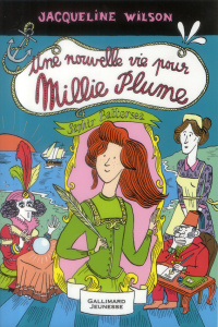 Millie Plume Tome 2 : Une nouvelle vie pour Millie Plume - Wilson Jacqueline ; Marchand Alice ; Sharratt Nick