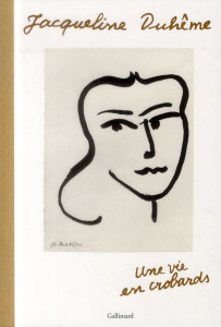 Une vie en crobards - Duhême Jacqueline