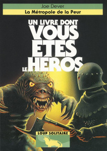 Loup Solitaire Tome 9 : La Métropole de la peur - Dever Joe ; Williams Brian ; Hervieux Pascale