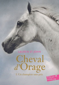 Cheval d'Orage Tome 1 : Un champion sans prix - St John Lauren ; Marchand Alice