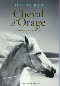 Cheval d'Orage Tome 2 : Chantage pour une victoire - St John Lauren ; Lopez Julie