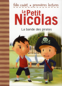 Le Petit Nicolas Tome 12 : La bande des pirates - Lepetit Emmanuelle ; Goscinny René