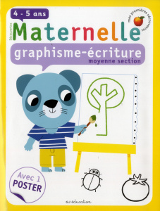 Maternelle moyenne section - graphisme-écriture. 4-5 ans - Rousseau Fabienne ; Chauvet Huguette ; Billet Mari