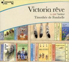Victoria rêve. 1 CD audio - Fombelle Timothée de