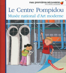 Le Centre Pompidou. Musée national d'Art moderne - COLLECTIF/FELLNER