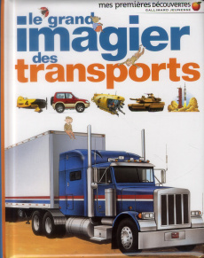Le grand imagier des transports - Badreddine Delphine