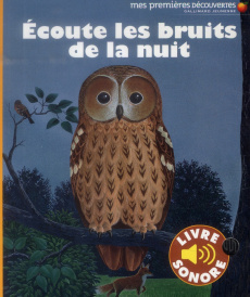 Ecoute les bruits de la nuit - Badreddine Delphine ; Houbre Gilbert ; Peyrols Syl