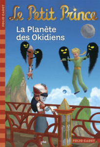 Le Petit Prince Tome 15 : La Planète des Okidiens - Colin Fabrice