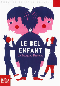 Le bel enfant - Prévert Jacques