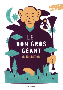 Le bon gros géant - Dahl Roald ; Wood David ; Esch Jean ; Walmsley Jan