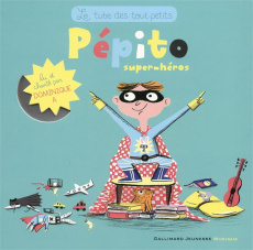 Pépito super héros. Avec 1 CD audio - Walcker Yann ; Le Huche Magali ; A Dominique
