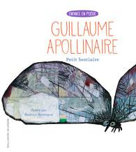 Petit bestiaire - Apollinaire Guillaume ; Alemagna Beatrice