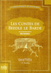 Les contes de Beedle le barde - Rowling J.K. ; Ménard Jean-François