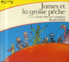 James et la grosse pêche. 2 CD audio - Dahl Roald ; Villers Claude ; Orange Maxime ; Wrig