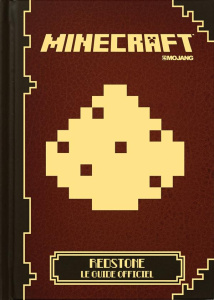 Minecraft. Redstone, le guide officiel - COLLECTIFS JEUNESSE