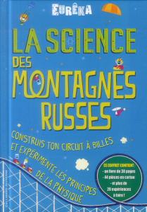 La science des montagnes russes. Avec 44 pièces en carton - Oxlade Chris ; Viennot Bérengère