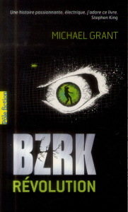 BZRK Tome 2 : Révolution - Grant Michael ; Ramel Julien