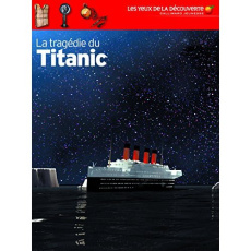 La Tragédie du Titanic - Adams Simon ; Portier Bruno