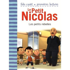 Le Petit Nicolas : Les petits rebelles - Lepetit Emmanuelle