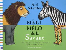 Méli mélo de la savane - Scheffler Axel ; Rubio-Barreau Vanessa