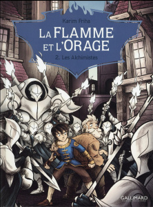 La flamme et l'orage Tome 2 : Les alchimistes - Friha Karim