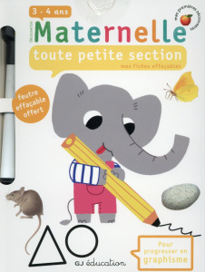Mes fiches effaçables Maternelle toute petite section 3-4 ans - Gravier-Badreddine Delphine ; Billet Marion