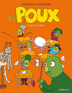 Les Poux Tome 2 : Tous à l'école ! - Ramadier Cédric ; Bourgeau Nathalie
