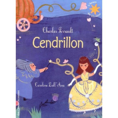 Cendrillon - Perrault Charles ; Dall'Ava Caroline