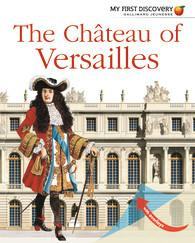 THE CHATEAU OF VERSAILLES - COLLECTIF/HEINRICH