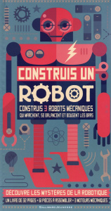 Construis un robot - Parker Steve ; Davey Owen ; Blanchard Cléa