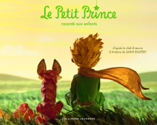 Le Petit Prince raconté aux enfants. Texte original abrégé - Saint-Exupéry Antoine de ; Osborne Mark