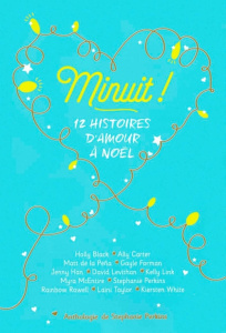 Minuit ! 12 histoires d'amour à Noël - Perkins Stephanie ; Black Holly ; Carter Ally ; De