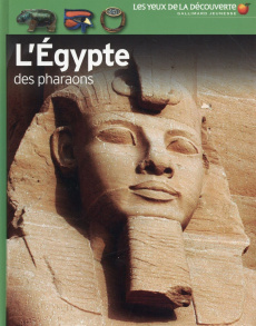 L'Egypte des pharaons - Laurent Véronique